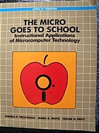 The Micro Goes to School, Apple II Version (Paperback)