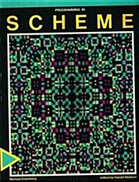 Programming in Scheme (Paperback)