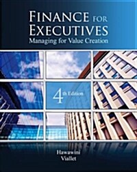 Finance for Executives: Managing for Value Creation (Hardcover, 4, Revised)