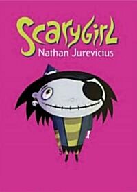 Scarygirl (Hardcover)