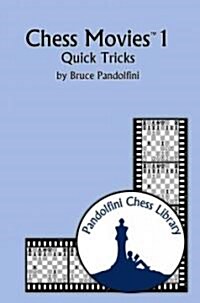 Chess Movies 1: Quick Tricks (Paperback)