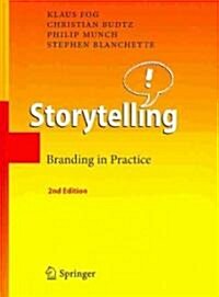 Storytelling: Branding in Practice (Hardcover, 2, 2010)