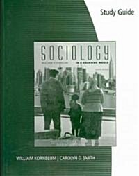 Sociology in a Changing World (Paperback, 8th, Study Guide)