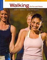Walking for Fun and Fitness (Paperback, 4, Revised)