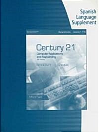 Spanish Language Supplement for Hoggatt/Shank S Century 21 Computer Applications and Keyboarding, Lessons 1-170, 9th (Paperback, 9)