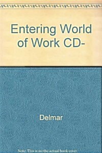 Entering the World of Work Cd-mastery (R3) (CD-ROM)