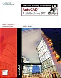 AutoCAD Architecture 2011 (Paperback)