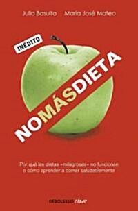 No mas dieta / No More Diet (Paperback, POC)