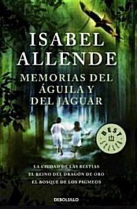 Memorias del aguila y del jaguar / Memories of the Eagle and the Jaguar (Paperback)