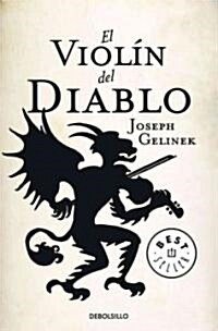 El violin del diablo / The Devils Violin (Paperback)