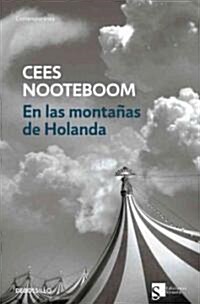En las montanas de Holanda / In the Dutch Mountains (Paperback, Translation)
