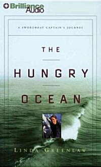 The Hungry Ocean: A Swordboat Captains Journey (Audio CD)