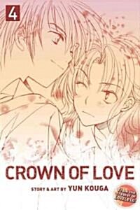 Crown of Love, Vol. 4 (Paperback)