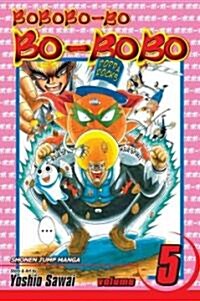 Bobobo-Bo Bo-Bobo, Vol. 5 (Paperback)