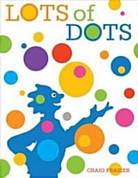 Lots of Dots (Hardcover)