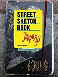 Street Sketchbook: Journeys (Hardcover)