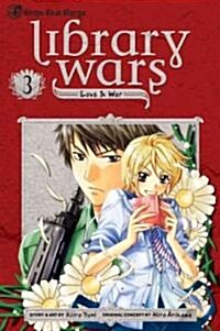 Library Wars: Love & War, Vol. 3, 3 (Paperback)