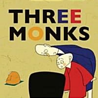 Three Monks (Paperback)