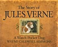 The Story of Jules Verne (Hardcover)