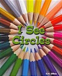 I See Circles (Paperback)