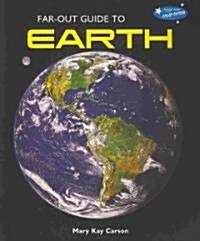 Far-Out Guide to Earth (Paperback)