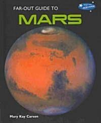 Far-Out Guide to Mars (Paperback)