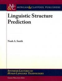 Linguistic structure prediction