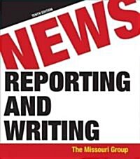 News Reporting and Writing (Paperback, 10th)