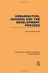 Urbanisation, Housing and the Development Process (Hardcover)
