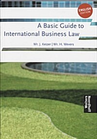 A Basic Guide to International Business Law (Paperback)