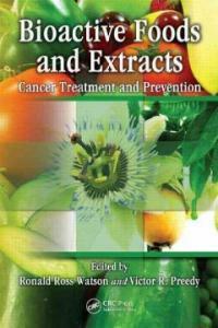 Bioactive foods and extracts : cancer treatment and prevention