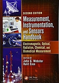 Measurement, Instrumentation, and Sensors Handbook: Electromagnetic, Optical, Radiation, Chemical, and Biomedical Measurement (Hardcover, 2)