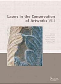 Lasers in the Conservation of Artworks VIII (Hardcover)