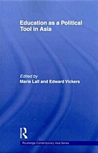 Education as a Political Tool in Asia (Paperback)