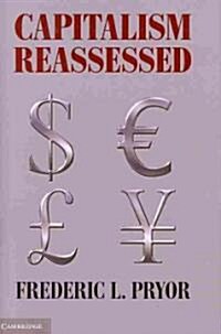 Capitalism Reassessed (Hardcover)