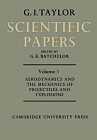 The Scientific Papers of Sir Geoffrey Ingram Taylor (Paperback)