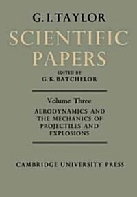 The Scientific Papers of Sir Geoffrey Ingram Taylor (Paperback)