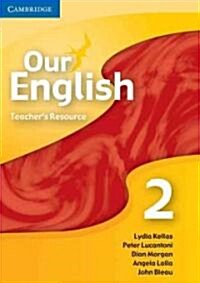 Our English 2 Teacher Resource CD-ROM : Integrated Course for the Caribbean (CD-ROM, Teacher’s ed)