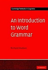 An Introduction to Word Grammar (Paperback)