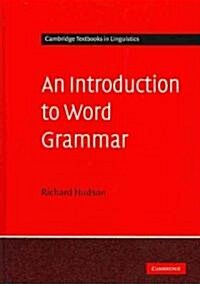 An Introduction to Word Grammar (Hardcover)