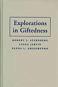 Explorations in Giftedness (Hardcover)