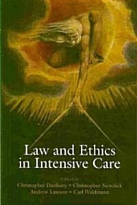 Law and Ethics in Intensive Care (Paperback)