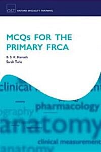 MCQs for the Primary FRCA (Paperback)