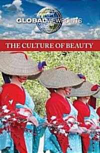 The Culture of Beauty (Paperback)