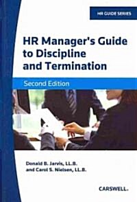 HR Managers Guide to Discipline and Termination (Paperback, 2nd)