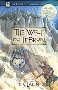 The Wolf of Tebron: Volume 1 (Paperback)