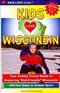 Kids Love Wisconsin (Paperback)