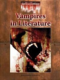 Vampires in Literature (Library Binding)