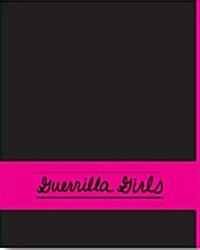 Guerrilla Girls (Paperback, Bilingual)