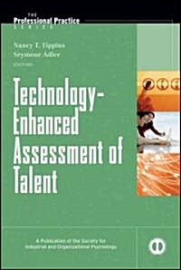 Technology-Enhanced Assessment of Talent (Hardcover)